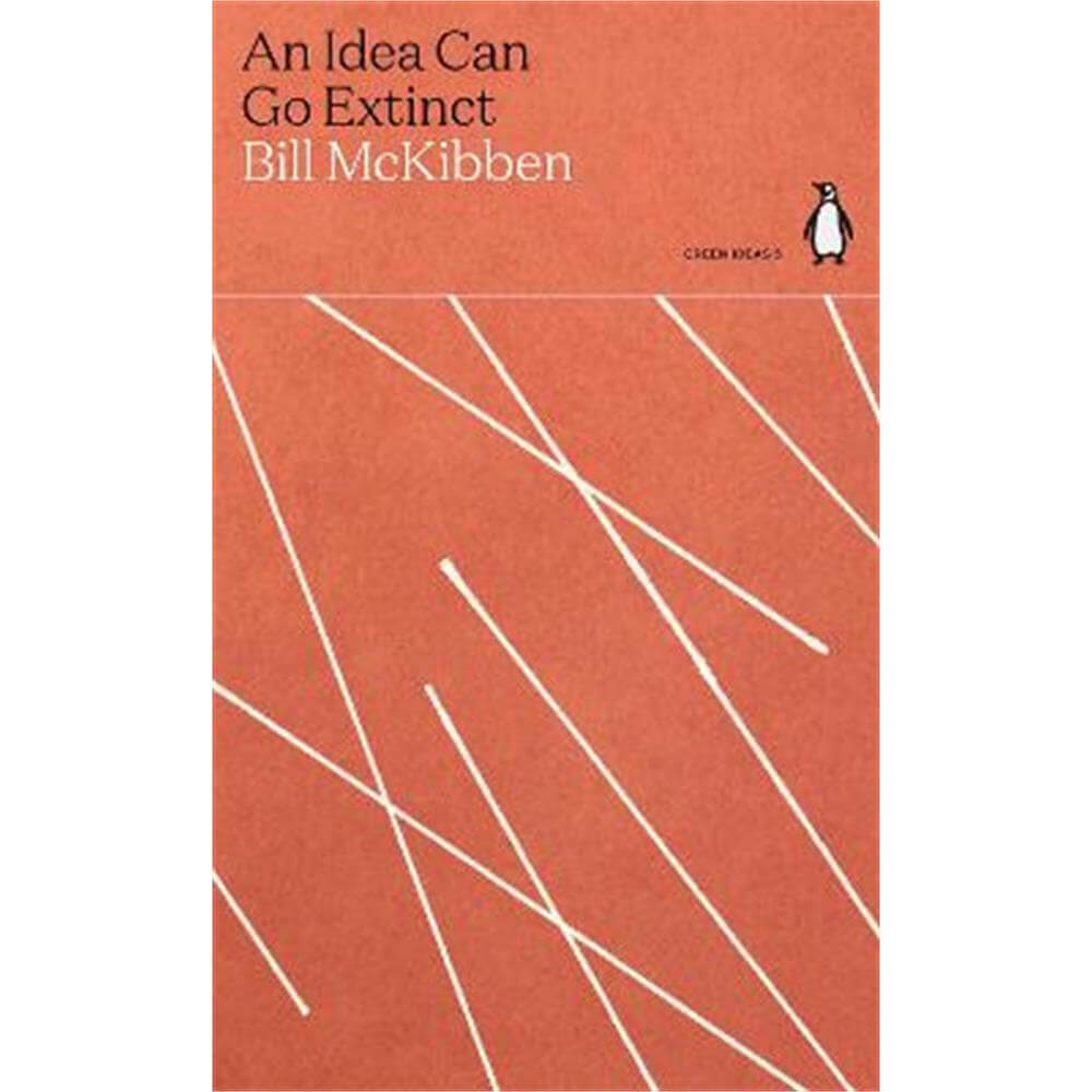 An Idea Can Go Extinct (Paperback) - Bill McKibben